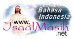 www.IsaalMasih.net—Bahasa Indonesia