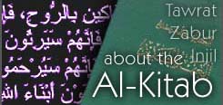 Al Kitab: the Tawrat, Zabur and Injil -- about the Bible