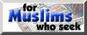 For Muslims who Seek - IsaalMasih.net