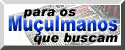 Para os Muulmanos que buscam - IsaalMasih.net